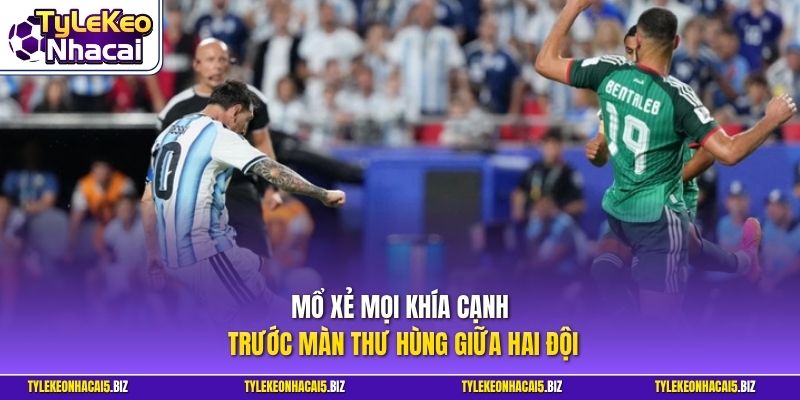 Mổ xẻ mọi khía cạnh trước màn thư hùng giữa hai đội